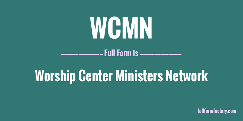 wcmn-full-form