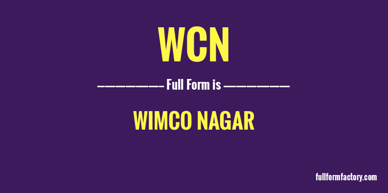 wcn-full-form
