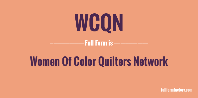 wcqn-full-form