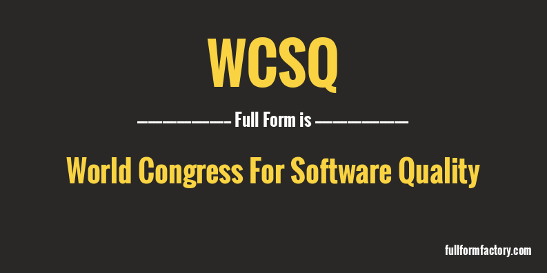 wcsq-full-form