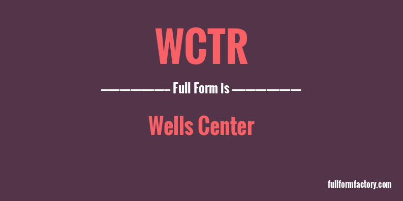 wctr-full-form