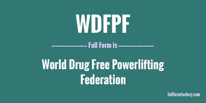 wdfpf-full-form