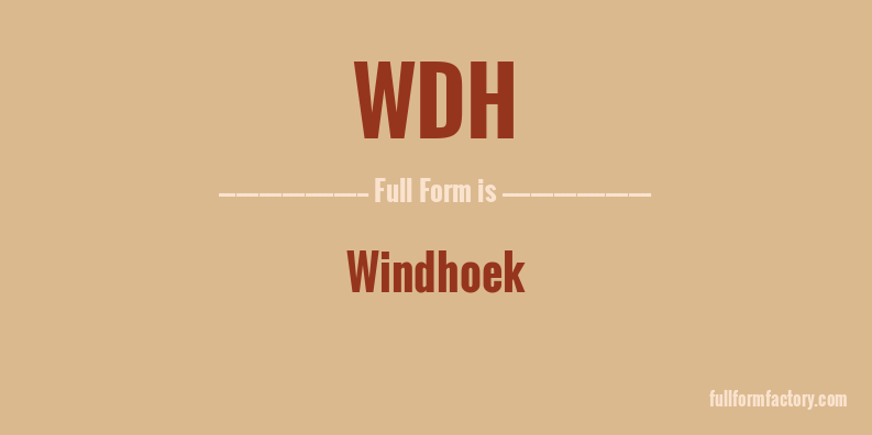 wdh-full-form