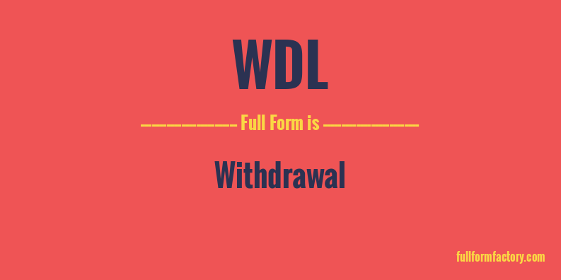 wdl-full-form