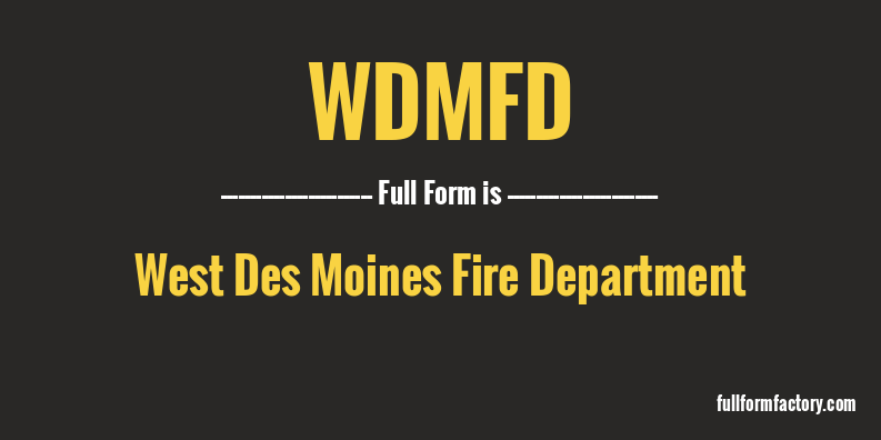 wdmfd-full-form