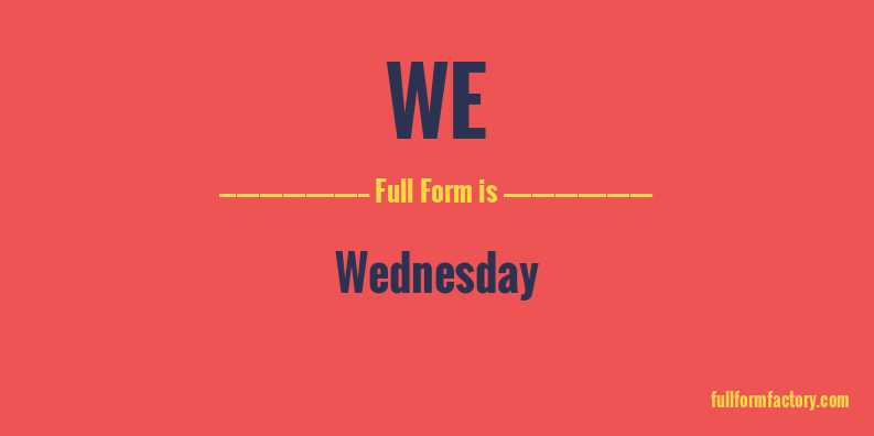 we-full-form