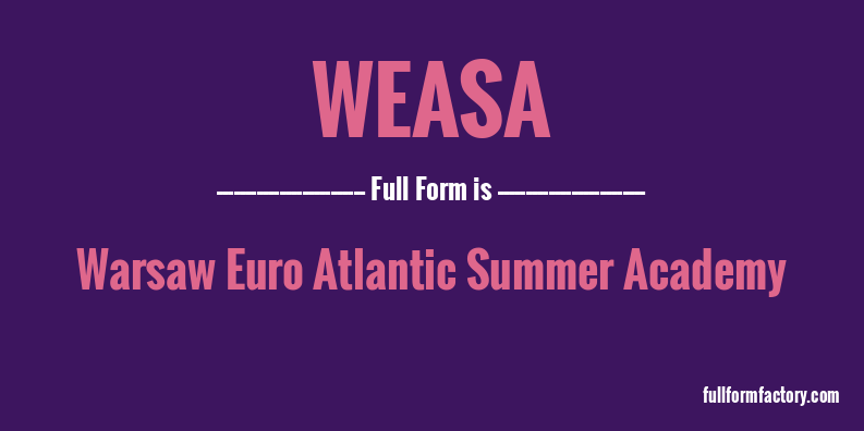 weasa-full-form