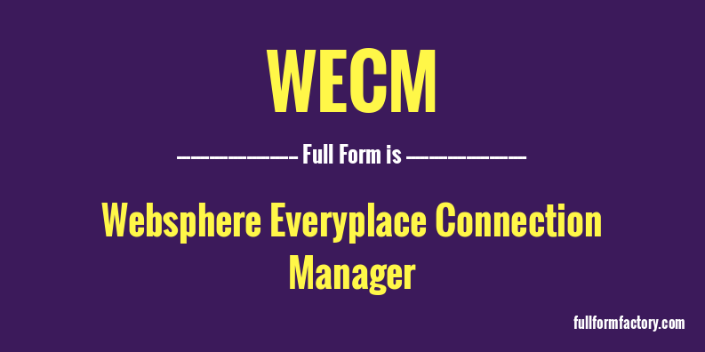 wecm-full-form