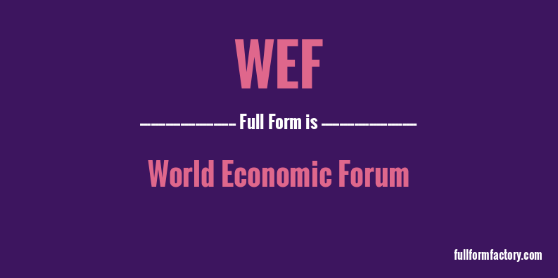 wef-full-form