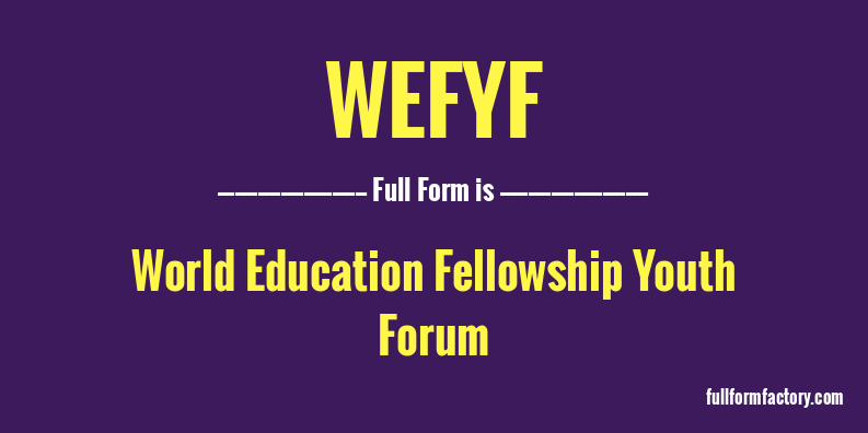 wefyf-full-form