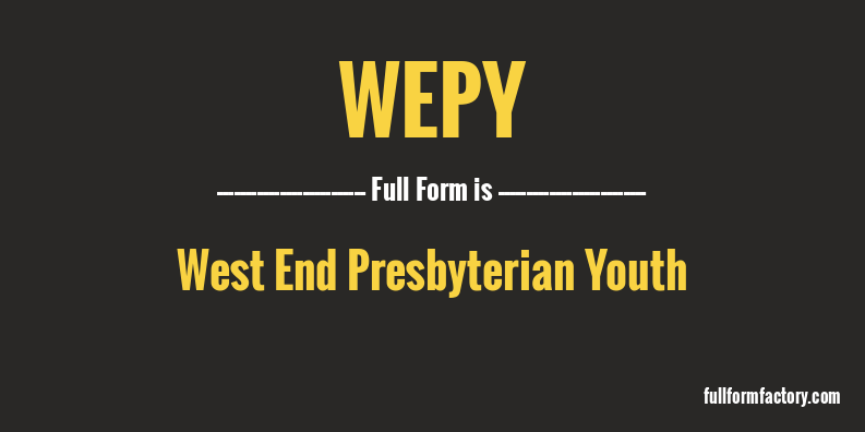wepy-full-form