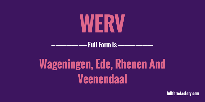 werv-full-form