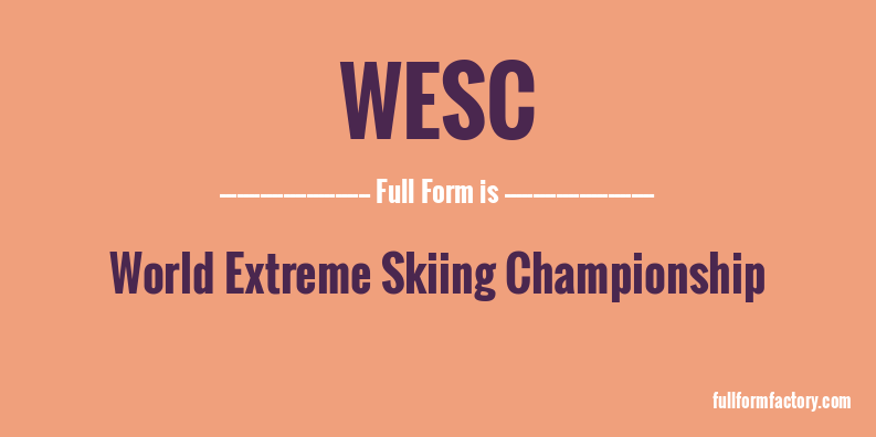 wesc-full-form