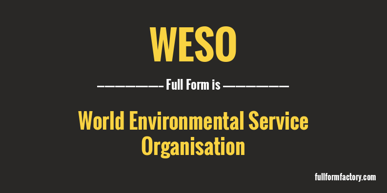 weso-full-form
