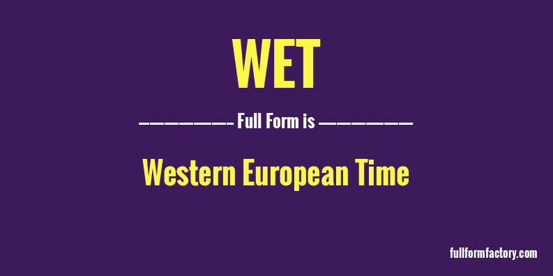 wet-full-form