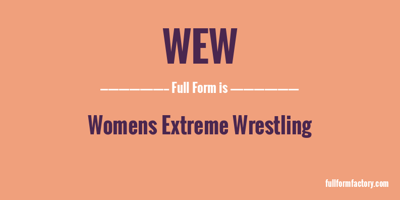 wew-full-form