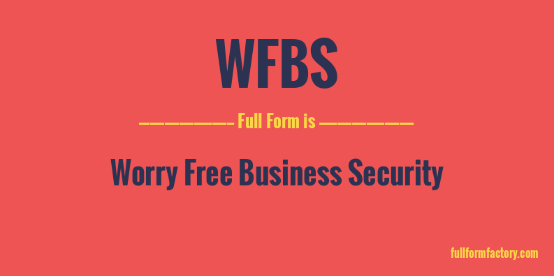 wfbs-full-form