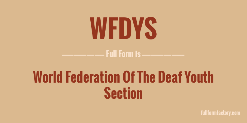 wfdys-full-form