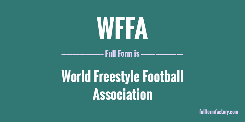 wffa-full-form