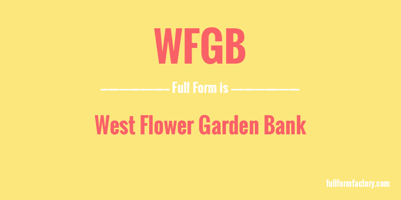 wfgb-full-form