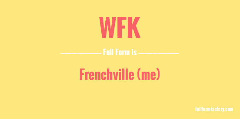 wfk-full-form