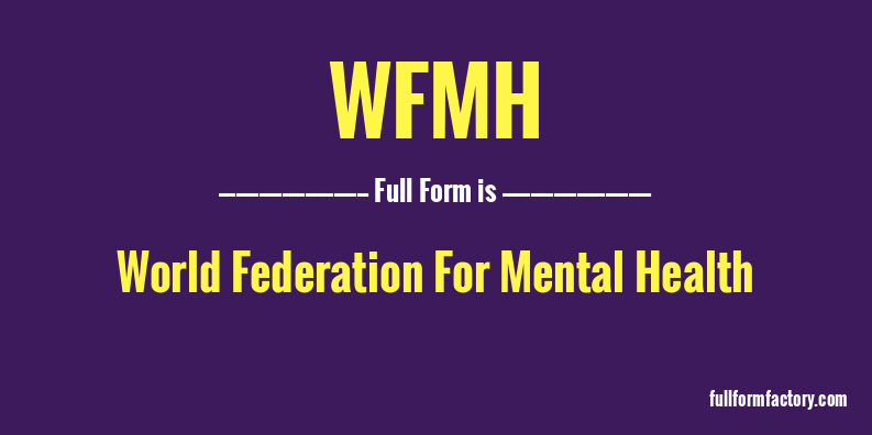 wfmh-full-form