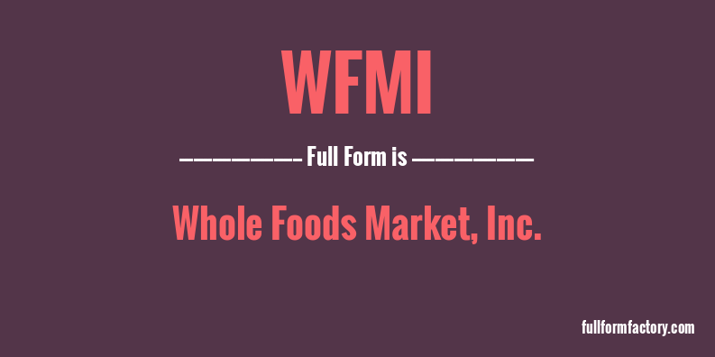 wfmi-full-form