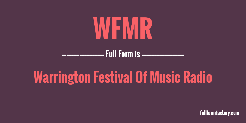 wfmr-full-form