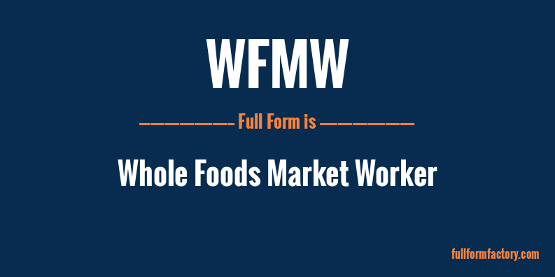 wfmw-full-form