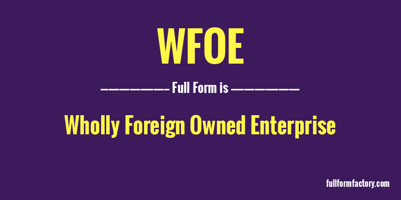 wfoe-full-form