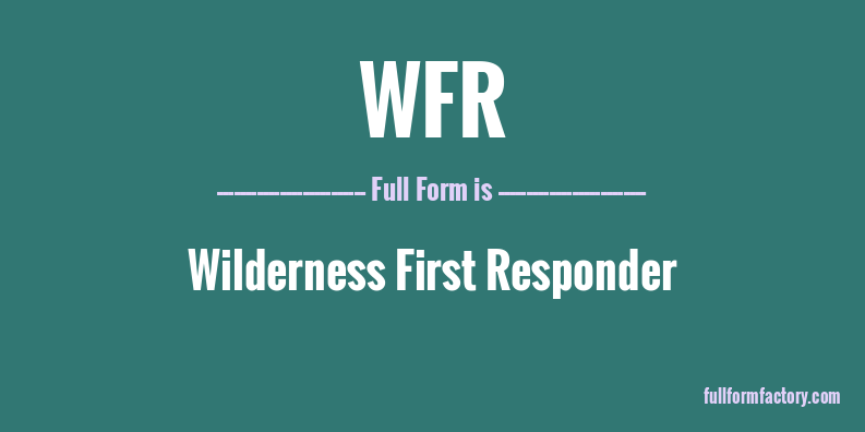 wfr-full-form