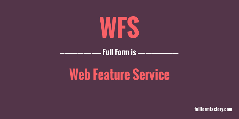 wfs-full-form