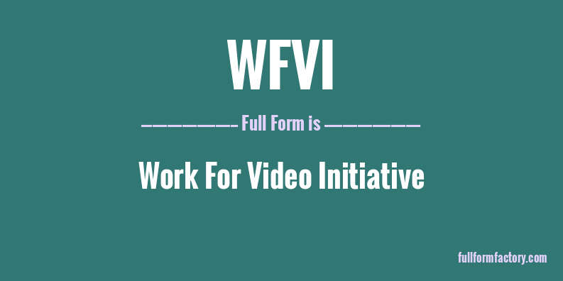 wfvi-full-form