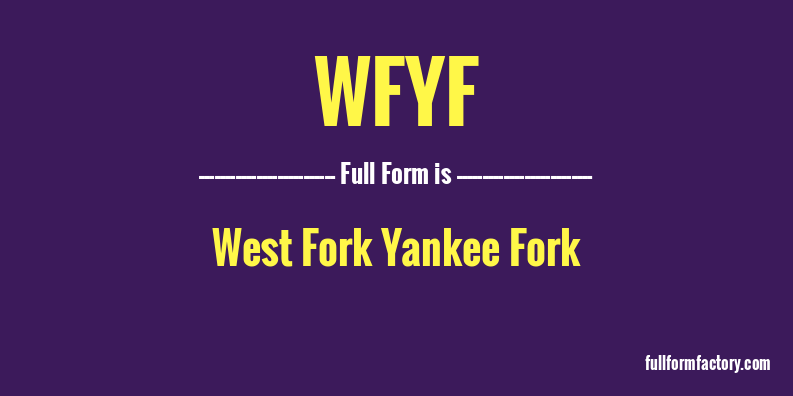 wfyf-full-form