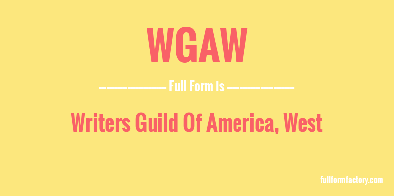 wgaw-full-form