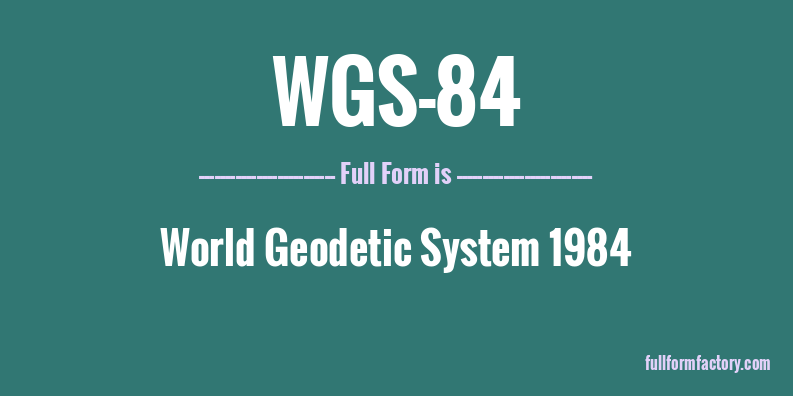 wgs-84-full-form