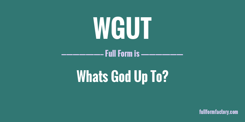 wgut-full-form