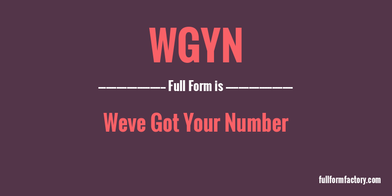 wgyn-full-form