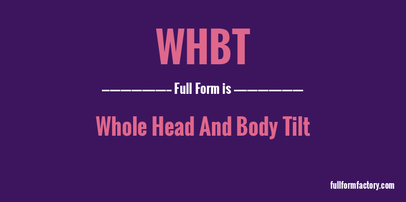 whbt-full-form