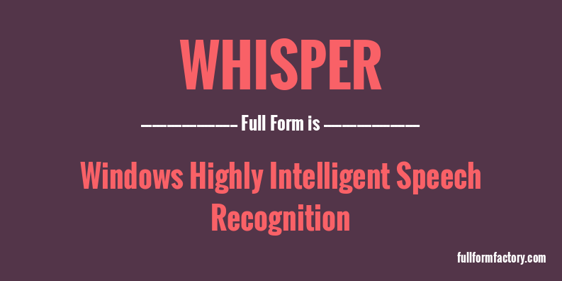 whisper-full-form