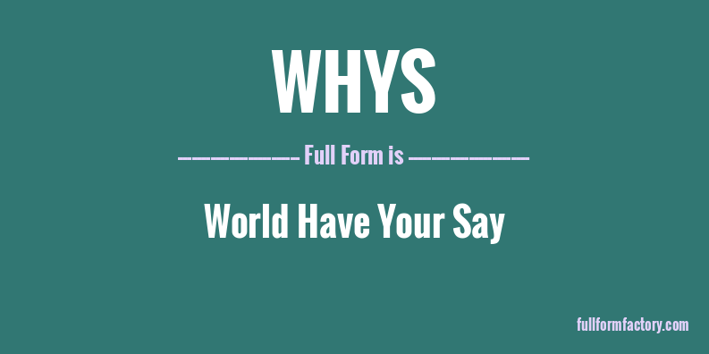 whys-full-form