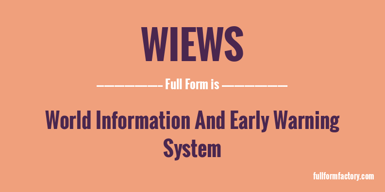 wiews-full-form