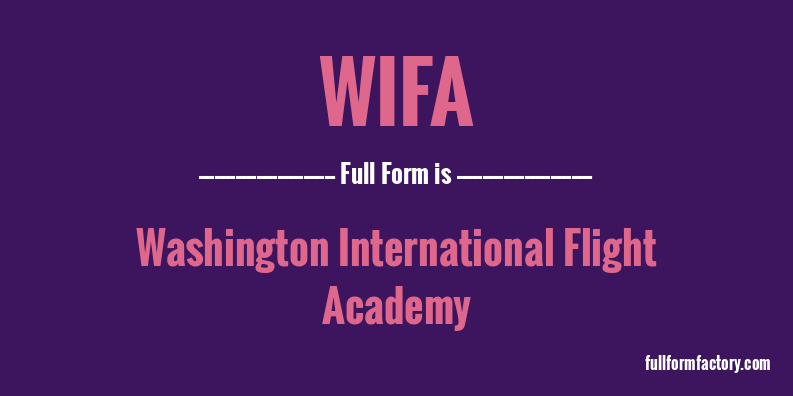 wifa-full-form