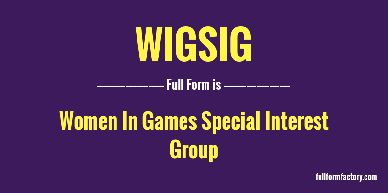 wigsig-full-form