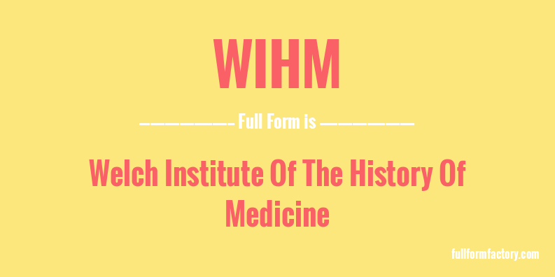wihm-full-form