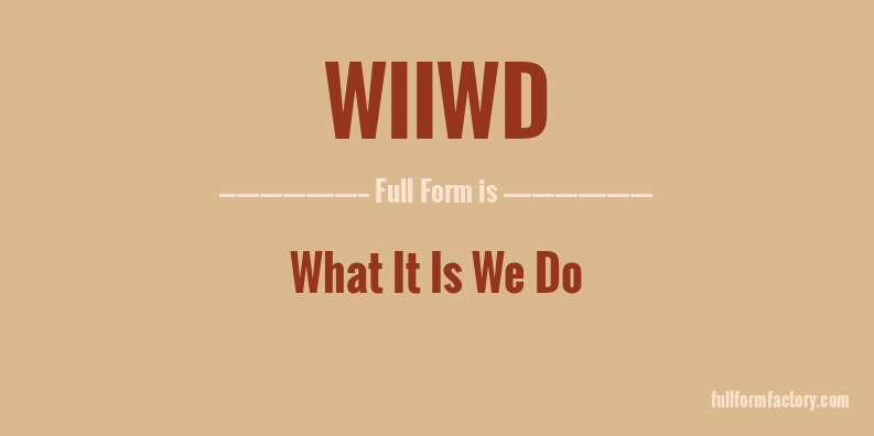 wiiwd-full-form