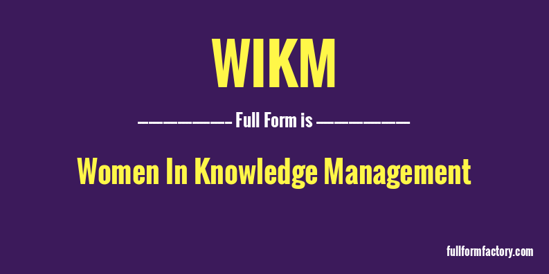 wikm-full-form