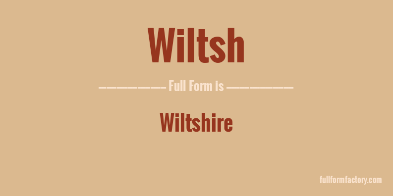 wiltsh-full-form