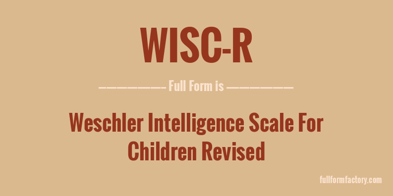 wisc-r-full-form