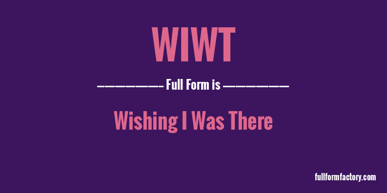 wiwt-full-form